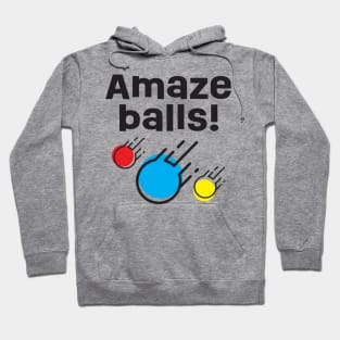 Amaze Balls! Hoodie